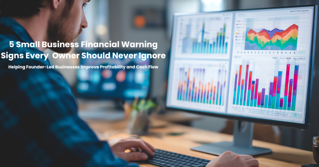 Small business financial warning signs for business owners